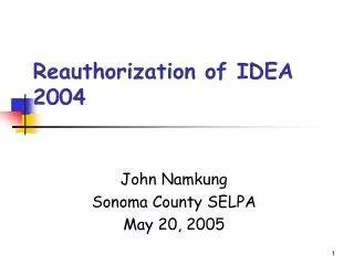 Reauthorization of IDEA 2004