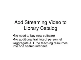 Add Streaming Video to Library Catalog