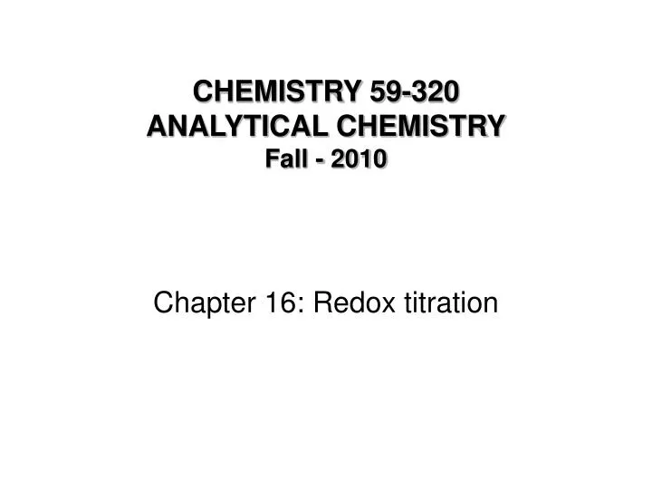 chemistry 59 320 analytical chemistry fall 2010