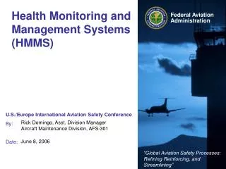 Health Monitoring and Management Systems (HMMS)