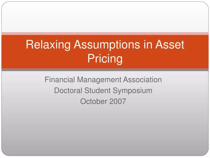relaxing assumptions in asset pricing