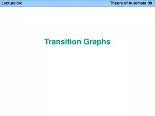 Transition Graphs