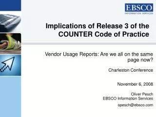 Implications of Release 3 of the COUNTER Code of Practice