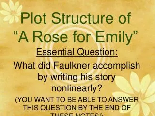 Plot Structure of “A Rose for Emily”