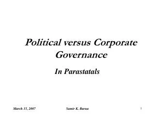 Political versus Corporate Governance