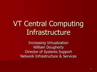 VT Central Computing Infrastructure