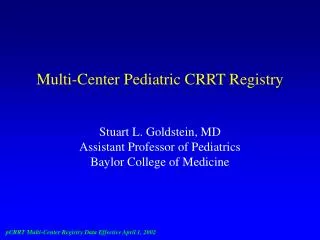 Multi-Center Pediatric CRRT Registry