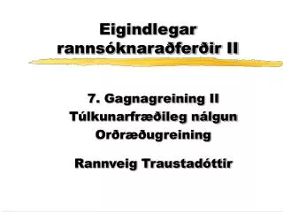 Eigindlegar rannsóknaraðferðir II