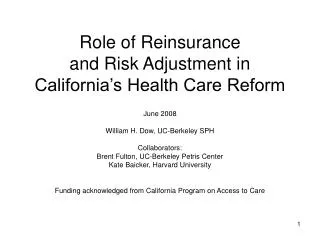 Role of Reinsurance and Risk Adjustment in California’s Health Care Reform