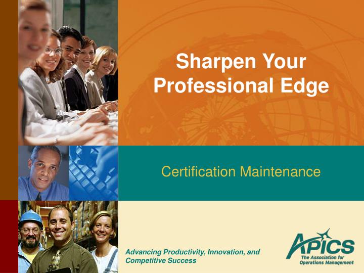 sharpen your professional edge