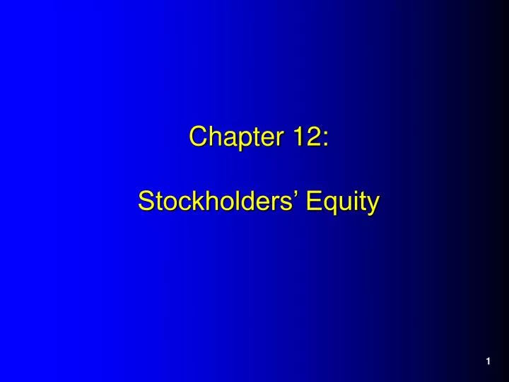 chapter 12 stockholders equity