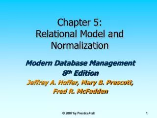 Chapter 5: Relational Model and Normalization