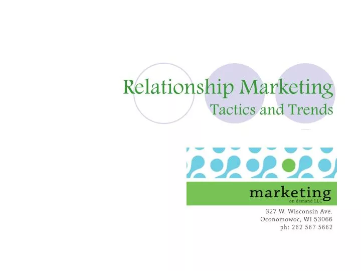 relationship marketing tactics and trends