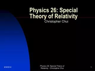 Physics 26: Special Theory of Relativity
