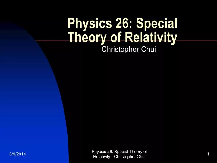 physics 26 special theory of relativity