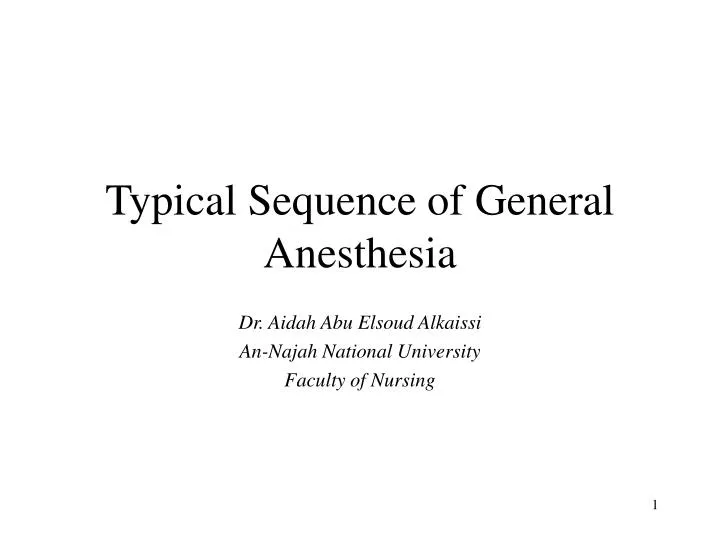typical sequence of general anesthesia