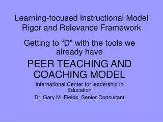 Learning-focused Instructional Model Rigor and Relevance Framework