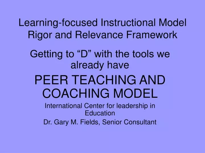 learning focused instructional model rigor and relevance framework