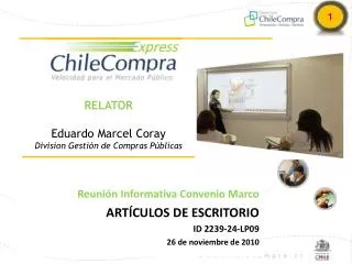 RELATOR Eduardo Marcel Coray Division Gestión de Compras Públicas