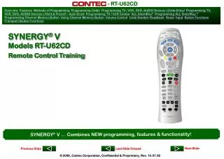 SYNERGY ® V Models RT-U62CD Remote Control Training