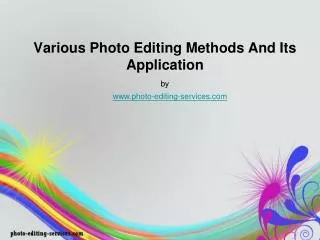 Various Photo Editing Methods and Its Application