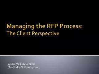 Managing the RFP Process: The Client Perspective