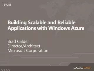 Building Scalable and Reliable Applications with Windows Azure