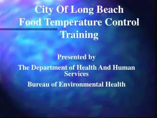 City Of Long Beach Food Temperature Control Training