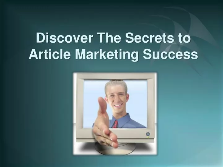 discover the secrets to article marketing success