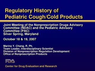 Regulatory History of Pediatric Cough/Cold Products