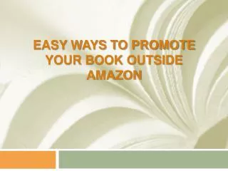 Easy ways to Promote Your Book Outside Amazon