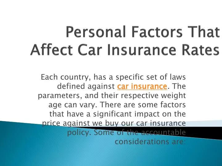 personal factors that affect car insurance rates