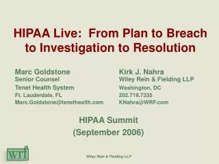 HIPAA Live: From Plan to Breach to Investigation to Resolution