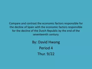 By: David Hwang Period 4 Thur. 9/22