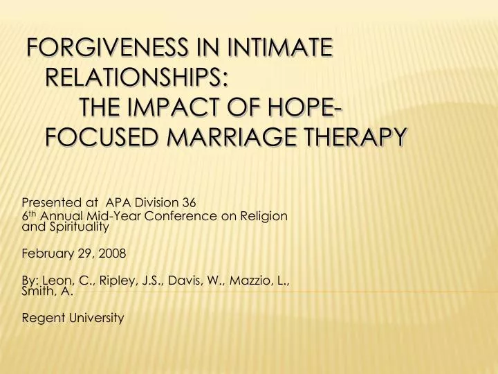 forgiveness in intimate relationships the impact of hope focused marriage therapy