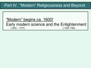 Part IV. “Modern” Religiousness and Beyond
