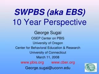 SWPBS (aka EBS) 10 Year Perspective