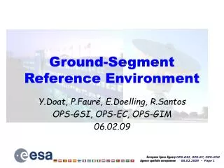 Ground-Segment Reference Environment