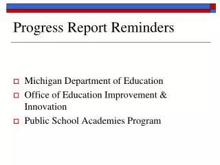 Progress Report Reminders
