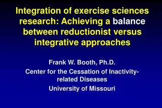 Integration of exercise sciences research: Achieving a balance between reductionist versus integrative approaches