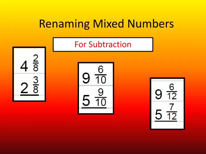renaming mixed numbers