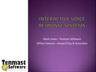 Interactive Voice Response Systems