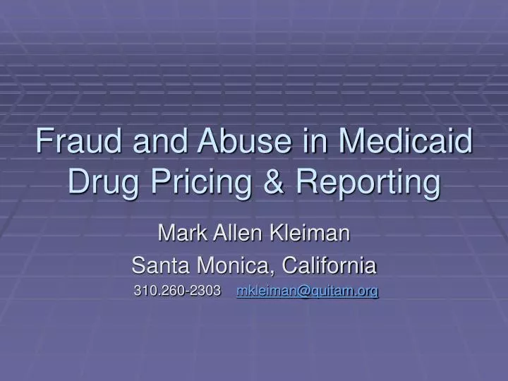 fraud and abuse in medicaid drug pricing reporting
