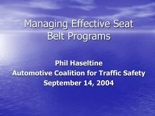Managing Effective Seat Belt Programs