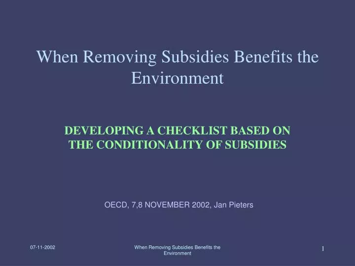 when removing subsidies benefits the environment