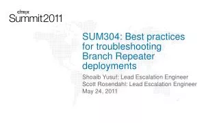 SUM304: Best practices for troubleshooting Branch Repeater deployments