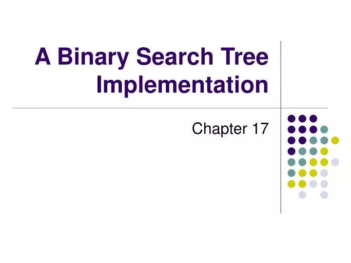 a binary search tree implementation