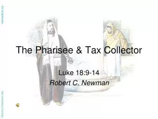 The Pharisee &amp; Tax Collector
