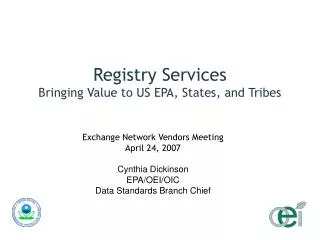 Registry Services Bringing Value to US EPA, States, and Tribes