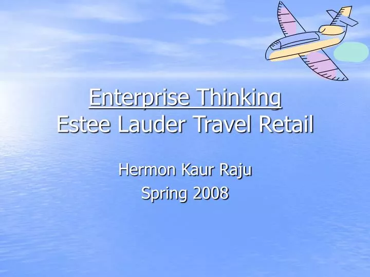 enterprise thinking estee lauder travel retail